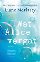 Wat Alice vergat - Liane Moriarty - eBook (9789044976908) - thumbnail