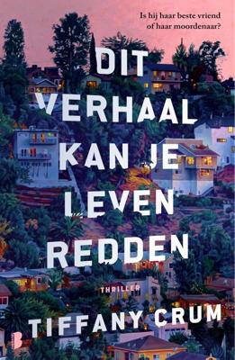 Dit verhaal kan je leven redden - Tiffany Crum - ebook