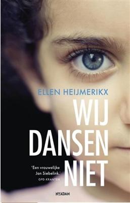 Wij dansen niet - Ellen Heijmerikx - ebook