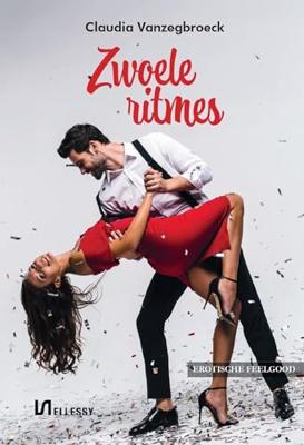 Zwoele ritmes - Claudia Vanzegbroeck - ebook