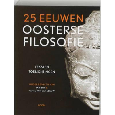 25 eeuwen oosterse filosofie (Paperback)