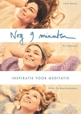 Nog 9 minuten - Hilde De Baerdemaeker, Evi Hanssen, Jutta Borms - ebook
