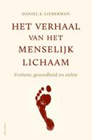 Het verhaal van het menselijk lichaam - Daniel E. Lieberman - ebook - thumbnail