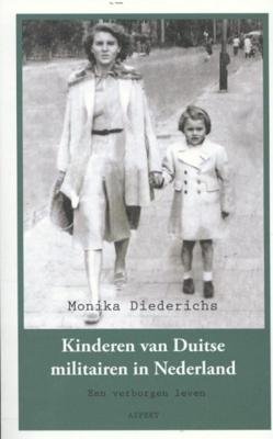 Kinderen van Duitse militairen in Nederland 1941-1946 (Paperback)