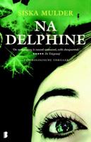 Na Delphine - Siska Mulder - eBook (9789460237829) - thumbnail