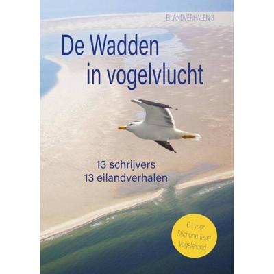 De Wadden in Vogelvlucht (Paperback)