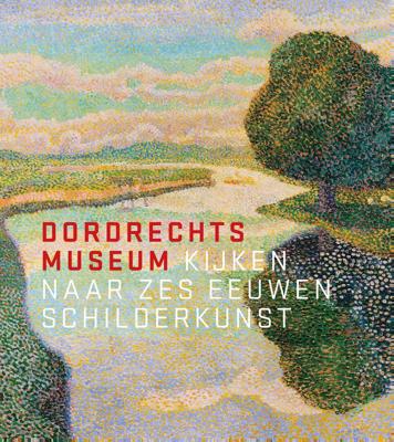 Liesbeth van Noortwijk Dordrechts Museum
