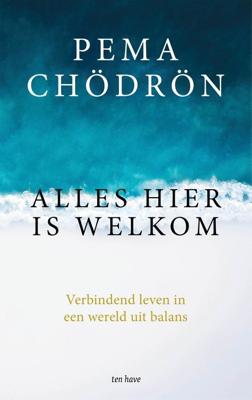 Alles hier is welkom - Pema Chödrön - ebook