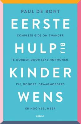 Eerste hulp bij kinderwens - Paul de Bont - ebook