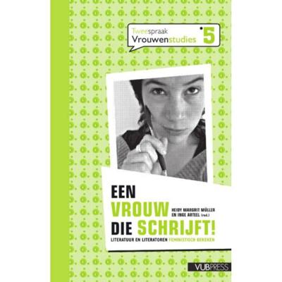 Een vrouw die schrijft! - Paperback (9789054874140)