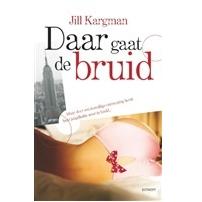 Daar gaat de bruid - Jill Kargman - ebook