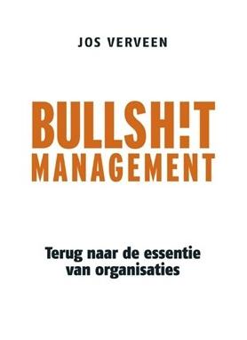 Bullshit management - Jos Verveen - ebook