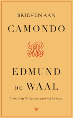 Brieven aan Camondo - Edmund de Waal - ebook