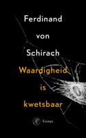 Waardigheid is kwetsbaar - Ferdinand Von Schirach - eBook (9789029504799) - thumbnail
