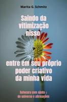 Saindo da vitimização nisso entre em seu próprio poder criativo da minha vida - Marita G. Schmitz - ebook - thumbnail