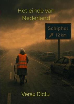 Het einde van Nederland - Verax Dictu - ebook