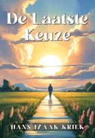 De laatste keuze - Hans Izaäk Kriek - ebook - thumbnail