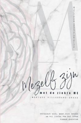 Monique Hillebrand Draad Mezelf zijn met de ziekte Me Monique Hillebrand Draad Mezelf zijn met de ziekte Me