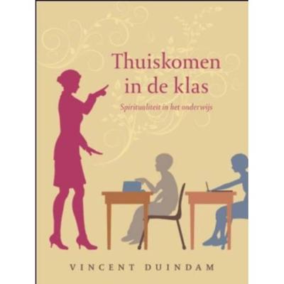 Thuiskomen in de klas (Paperback)