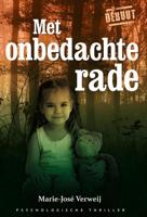 Met onbedachte rade (Paperback) - thumbnail