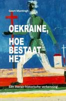 Oekraïne, hoe bestaat het! - Geert Mantingh - ebook - thumbnail