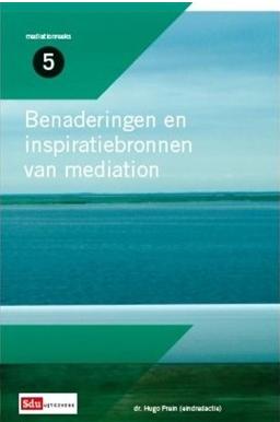 Benaderingen en inspiratiebronnen van mediation - - ebook