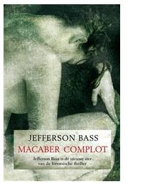 Macaber complot - Jefferson Bass - ebook