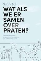 Wat als we er samen over praten? - Sarah Bal - ebook - thumbnail