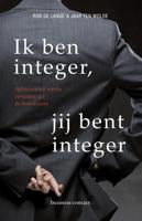 Ik ben integer, jij bent integer - Rob de Lange, Jaap ten Wolde - ebook - thumbnail