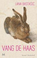 Vang de haas - Lana Bastasic - ebook - thumbnail