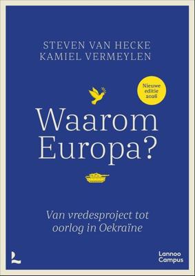 Waarom Europa? - Steven Van Hecke, Kamiel Vermeylen - ebook