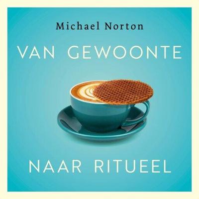 Van gewoonte naar ritueel