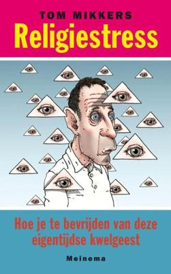 Religiestress - Tom Mikkers - eBook (9789021144375) Religiestress - Tom Mikkers - eBook (9789021144375)