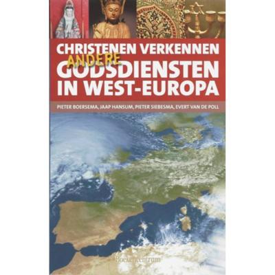 Christenen verkennen andere godsdiensten in West-Europa (Paperback)