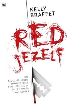 Red jezelf - Kelly Braffet - eBook (9789044346268)