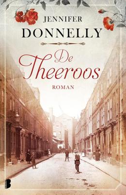 De theeroos - Jennifer Donnelly - eBook (9789402311396)