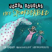Het spookdekbed en andere ongelooflijke griezelverhalen - thumbnail