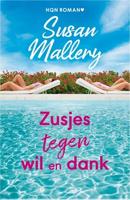 Zusjes tegen wil en dank - Susan Mallery - ebook - thumbnail
