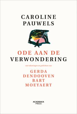 ODE AAN DE VERWONDERING - Caroline Pauwels - ebook