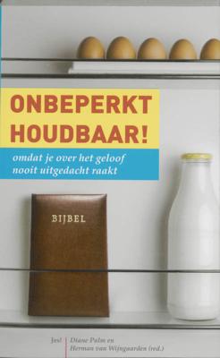 Onbeperkt houdbaar! (Paperback)