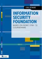 Information Security Foundation based on ISO/IEC 27001 ´22 Courseware - Hans Baars, Jule Hintzbergen, Kees Hintzbergen - ebook - thumbnail