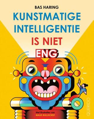 Kunstmatige intelligentie is niet eng (Hardback)