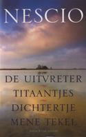 De uitvreter, Titaantjes, Dichtertje, Mene Tekel - Nescio - ebook - thumbnail