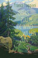 Soms zou ik de wind willen zijn (Paperback) - thumbnail