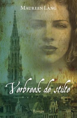 Verbreek de stilte - Maureen Lang - eBook (9789029796163)