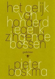 Het gelijk van honderd tegelijk zingende bossen (Paperback) Het gelijk van honderd tegelijk zingende bossen (Paperback)