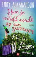 Hoe je verliefd wordt op een zwerver die in de bosjes woont - Emmy Abrahamson - ebook - thumbnail