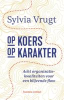 Op koers op karakter - Sylvia Vrugt - Paperback (9789047014843) - thumbnail