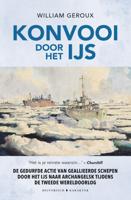 Konvooi door het ijs - William Geroux - Hardcover (9789045219042) - thumbnail