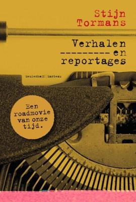 Verhalen en reportages - Stijn Tormans - ebook